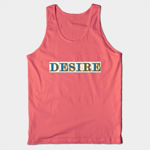 Desire Street Tank Top by JFCharles